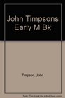 John Timpsons Early M Bk