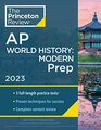 Princeton Review AP World History Modern Prep 2023 3 Practice Tests  Complete Content Review  Strategies  Techniques