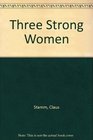 Three Strong Women 2