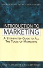 Introduction to Marketing A StepByStep Guide to All the Tools of Marketing