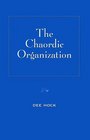 The Chaordic Organization