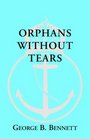 Orphans Without Tears