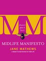 Midlife Manifesto A Toolkit to Plan the Rest of Your Life