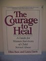 The Courage to Heal A Guide for Women Survivors of Child Sexual Abuse