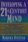 Developing a 21StCentury Mind