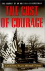 The Cost of Courage The Journey of an American Congressman