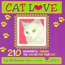 Catlove 210 Wonderful Things You Can Do for Your Cat