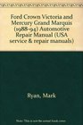 Ford Crown Victoria  Mercury Grand Marquis Automotive Repair Manual