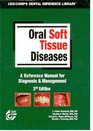 Oral Soft Tissue Diseases Manual