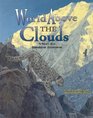 Soundprints' Wild Habitats World Above the Clouds A Story of a Himalayan Ecosystem