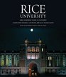 Rice University One Hundred Years in Pictures