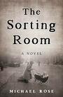 The Sorting Room A Novel