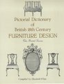 Pictorial Dictionary of British Eighteenth Century Furniture Design The Printed Sources