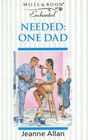 Needed One Dad