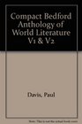 Compact Bedford Anthology of World Literature V1  V2