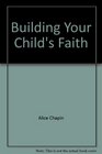 Building Your Child's Faith