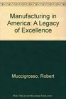 Manufacturing in America A Legacy of Excellence