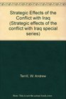 Strategic Effects of the Conflict with Iraq