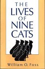 The Lives of Nine Cats
