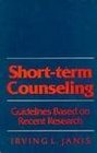 ShortTerm Counseling  Guidelines Based on Recent Research