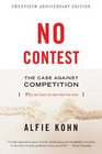 No Contest  The Case Against Competition