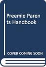 Preemie Parents Handbook