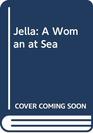 Jella A Woman at Sea