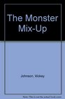 The Monster MixUp