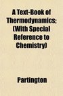 A TextBook of Thermodynamics