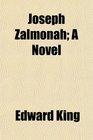 Joseph Zalmonah A Novel