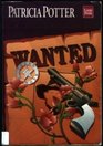 Wanted (Wheeler Large Print Book)
