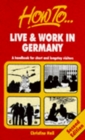 How to Live  Work in Germany A Handbook for Short  Longstay Visitors