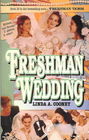 Freshman Wedding