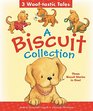 A Biscuit Collection 3 Wooftastic Tales 3 Biscuit Stories in 1 Padded Board Book