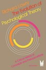 The Evolution of Psychological Theory A Critical History of Concepts and Presuppositions