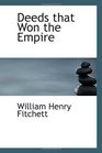 Deeds that Won the Empire Historic Battle Scenes