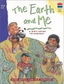 The Earth and Me
