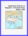 Applications Software in Singapore A Strategic Entry Report 1996