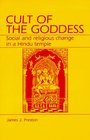 Cult of the Goddess Social and Religious Change in a Hindu Temple