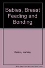 Babies breastfeeding and bonding