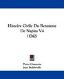 Histoire Civile Du Royaume De Naples V4