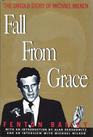 Fall from Grace The Untold Story of Michael Milken
