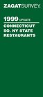 Zagat Survey/1999 Connecticut/Southern New York State Restaurants
