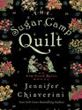The Sugar Camp Quilt: An Elm Creek Quilts Novel