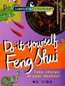 DoItYourself Feng Shui Take Charge of Your Destiny