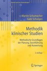 Methodik klinischer Studien Methodische Grundlagen der Planung Durchfhrung und Auswertung