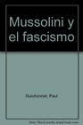 Mussolini y el fascismo