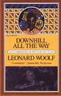 Downhill All The Way An Autobiography Of The Years 1919 To 1939