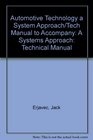 Automotive Technology a System Approach/Tech Manual to Accompany