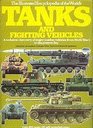 The Illustrated Encyclopedia of the World's Tanks and Fighting Vehicles